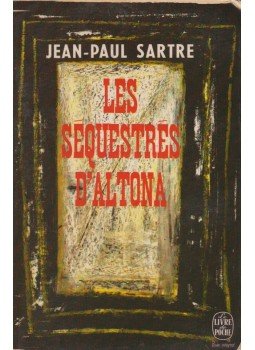 Sartre, Jean-Paul - Les séquestrés d'Altona Sartre, Jean-Paul - Les séquestrés d'Altona, Paris 1965 antikvár könyv