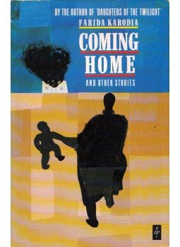 Farida Karodia - Coming Home and Other Stories, Oxford 1988 antikvár könyv