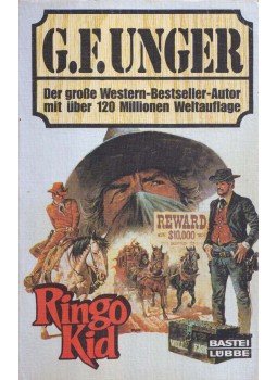 Unger, G. F. - Ringo Kid Unger, G. F. - Ringo Kid, 1984 antikvár könyv