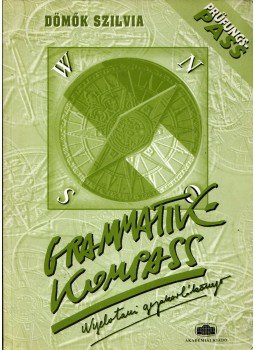 Dömők Szilvia - Grammatikkompass Dömők Szilvia - Grammatikkompass, Budapest 2000 antikvár könyv