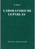 Erich Krell - Laboratóriumi lepárlás