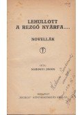 Somogyi János - Lehullott a rezgő nyárfa...