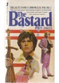 John Jakes - The Bastard