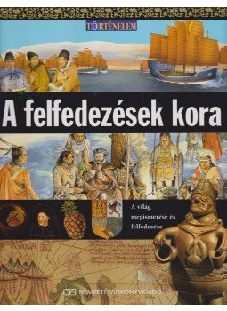 Neil Morris - A felfedezések kora Neil Morris - A felfedezések kora, Budapest 2009 antikvár könyv