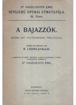 Vaszilievits Emil - A bajazzók Vaszilievits Emil - A bajazzók, Budapest 0 antikvár könyv