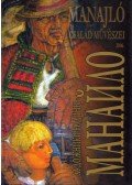 Manajló Iván - Manajló család művészei