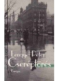 Lengyel Péter - Cseréptörés