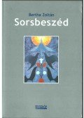 Bertha Zoltán - Sorsbeszéd