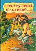Pótó Judit - A hegyes-hegyi Nagyerdő meséi