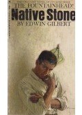 Edwin Gilbert - Native Stone