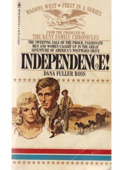 Dana Fuller Ross - Independence Dana Fuller Ross - Independence, New York 1979 antikvár könyv