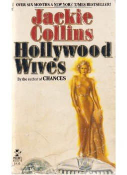 Jackie Collins - Hollywood Wives Jackie Collins - Hollywood Wives, New York 1984 antikvár könyv