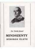 Dr. Török József - Mindszenty bíboros élete