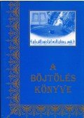Shubail Mohamed Eisa (szerk.) - A böjtölés könyve