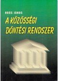 Hoós János - A közösségi döntési rendszer