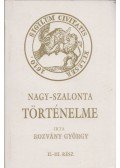 Rozvány György - Nagy-Szalonta történelme II-III. rész