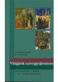 Széplaki György,Vilcsek Béla - Világjárók szöveggyűjteménye