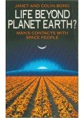 Janet Bord,Colin Bord - Life Beyond Planet Earth?