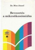 Misz József dr. - Bevezetés a mikroökonómiába