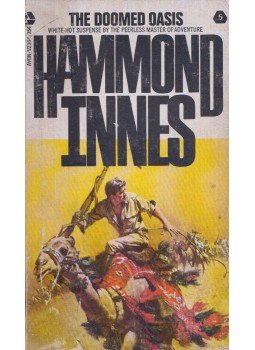 Innes,Hammond - The Doomed Oasis Innes,Hammond - The Doomed Oasis, New York 1970 antikvár könyv