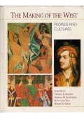 Lynn Hunt,Thomas R. Martin,Barbara H. Rosenwein,R. Po-chia Hsia,Bonnie G. Smith - The Making of the West: Peoples and Cultures