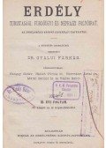 Gyalui Farkas (szerk.) - Erdély. Turistasági, fürdőügyi és néprajzi folyóirat. III. évfolyam.