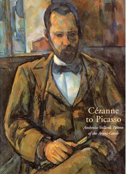 Rebecca A. Rabinow - Cezanne to Picasso: Ambroise Vollard, Patron of the Avant-Garde, New York 2006 antikvár könyv