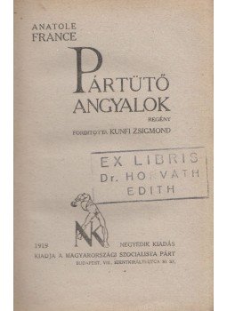 Anatole France - Pártütő angyalok, Budapest 1919 antikvár könyv
