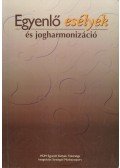 Gyulavári Tamás - Egyenlő esélyek és jogharmonizáció
