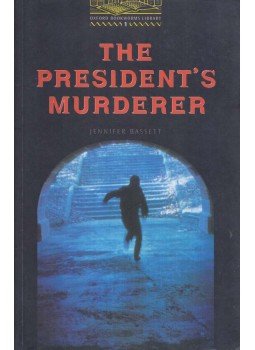 BASSETT, JENNIFER - The President s Murderer BASSETT, JENNIFER - The President s Murderer, Oxford 2002 antikvár könyv