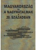 Romsics Ignác - Magyarország és a nagyhatalmak a 20. században