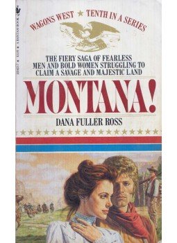 Dana Fuller Ross - Montana! Dana Fuller Ross - Montana!, 1983 antikvár könyv
