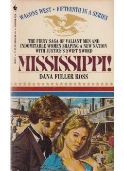 Dana Fuller Ross - Mississippi! Dana Fuller Ross - Mississippi!, New York 1985 antikvár könyv