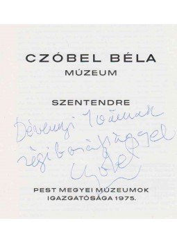  - Czóbel Béla Múzeum (dedikált), Szentendre 1975 antikvár könyv