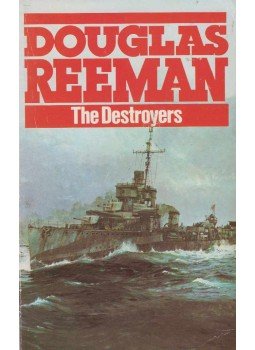 Douglas Reeman - The Destroyers Douglas Reeman - The Destroyers, London 1988 antikvár könyv