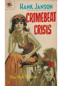 Hank Janson - Crimebeat Crisis Hank Janson - Crimebeat Crisis, London 1964 antikvár könyv