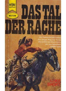 Luke Short - Das tal der rache Luke Short - Das tal der rache, München 1963 antikvár könyv