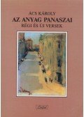 Ács Károly - Az anyag panaszai