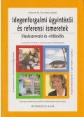 Fodorné Sz. Éva,Szűcs László - Idegenforgalmi ügyintézői és referensi ismeretek