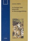 Gazdag Ferenc - Az Európai Unió közös kül- és biztonságpolitikája