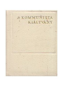 Marx-Engels - A kommunista párt kiáltványa (mini) Marx-Engels - A kommunista párt kiáltványa (mini), Budapest 1968 antikvár könyv