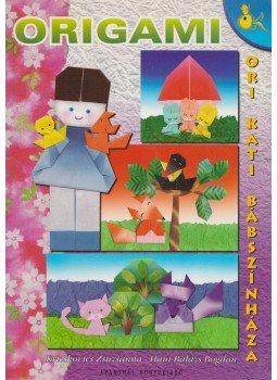 Kricskovics Zsuzsanna, Haui Balázs Bogdán - Origami - Ori Kati bábszínháza Kricskovics Zsuzsanna, Haui Balázs Bogdán - Origami - Ori Kati bábszínháza, 0 antikvár könyv