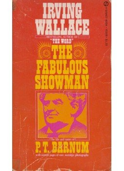 Irving Wallace - The Fabulous Showman Irving Wallace - The Fabulous Showman, New York 1962 antikvár könyv