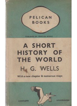 H.G. Wells - A Short History of the World H.G. Wells - A Short History of the World, 1938 antikvár könyv