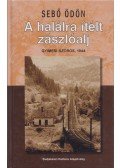 Sebő Ödön - A halálra ítélt zászlóalj