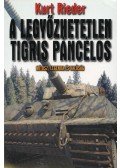 Rieder, Kurt - A legyőzhetetlen Tigris páncélos