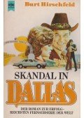 Hirschfeld, Burt - Skandal in Dallas