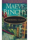 Maeve Binchy - Evening Class