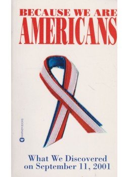 Jesse Kornbluth, Jessica Papin - Because We Are Americans Jesse Kornbluth, Jessica Papin - Because We Are Americans, New York 2001 antikvár könyv