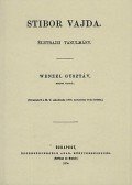 Wenzel Gusztáv - Stibor vajda -Életrajzi tanulmány